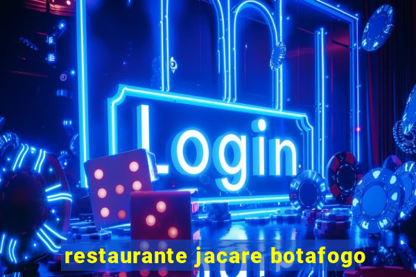 restaurante jacare botafogo